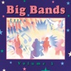 Big Bands, Vol. 1