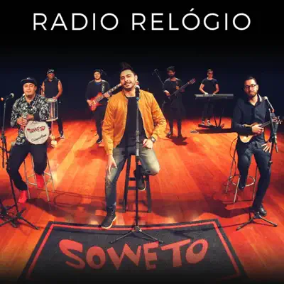 Radio Relógio - Single - Soweto
