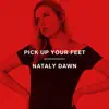 Pick up Your Feet - Single album lyrics, reviews, download