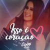 Isso É Coração - Single, 2018