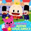 Mother Goose Songs 2 album lyrics, reviews, download