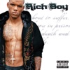 Rich Boy, 2007