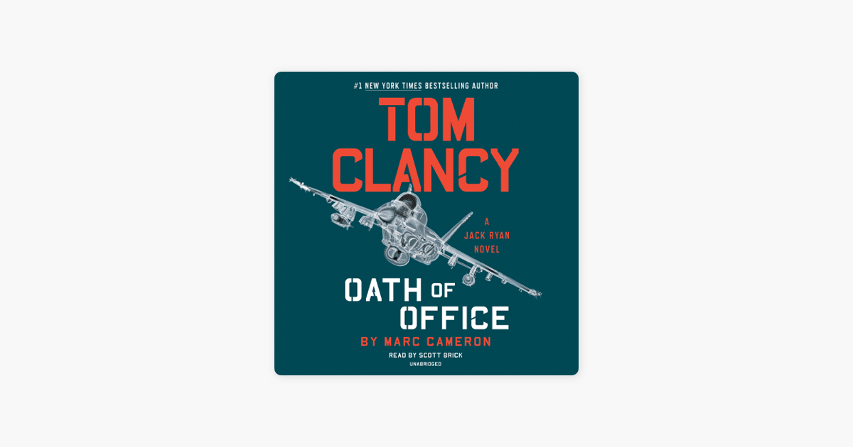 Tom Clancy Oath of Office (Unabridged) - Marc Cameron Tom Clancy Oath of Office (Unabridged) - Marc Cameron