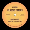 Roach Motel - Movin' On (Correct House Mix)