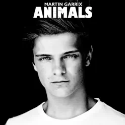 Animals (Radio Edit) - Single - Martin Garrix