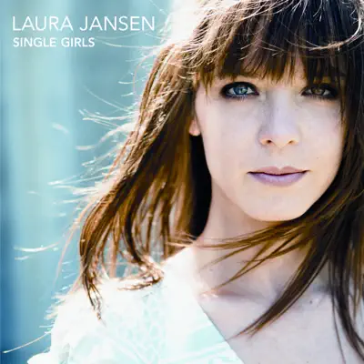 Single Girls (Radio Edit) - Single - Laura Jansen
