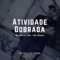 Atividade Dobrada (feat. MC Menor Mr & MC Magal) - DJ Edyy & Dj Russo lyrics