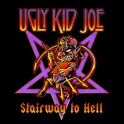 Stairway to Hell - Ugly Kid Joe