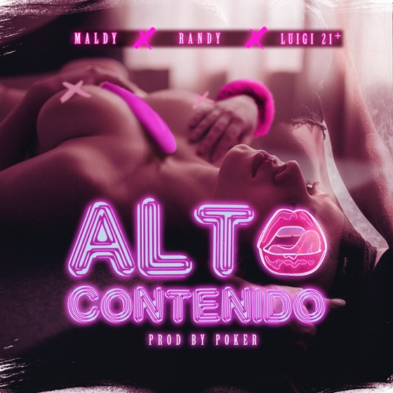 Cover artwork for Alto Contenido (feat. Randy & Luigi21)