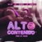 Alto Contenido (feat. Randy & Luigi21) - Maldy lyrics