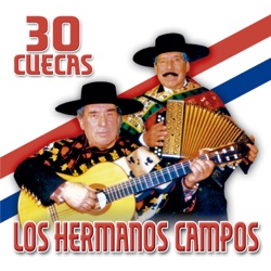 Los Hermanos Campos - Te Miro la Cara y Me Da Sed
