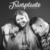 Stream & download Transplante (feat. Bruno & Marrone) - Single