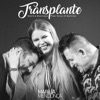 Transplante (feat. Bruno & Marrone) - Single, 2017