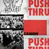 Push Thru - Single album lyrics, reviews, download