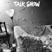 Talk Show (feat. Dame Ellzey) artwork