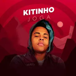 Joga - Single - MC Kitinho Joga - Single - MC Kitinho