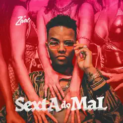 Sexta Do Mal - Single - MC Zaac Sexta Do Mal - Single - MC Zaac
