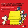 Snoopy and His Friends the Royal Guardsmen artwork