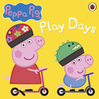 Ladybird - Peppa Pig: Play Days (Unabridged) artwork