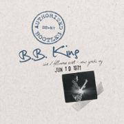 Live / Fillmore East - New York, NY June 19, 1971 - B.B. King
