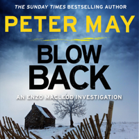 Peter May - Blowback: Enzo Macleod, Book 5 (Unabridged) artwork