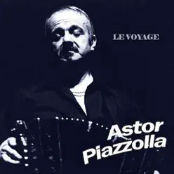 Le voyage de noces - Ástor Piazzolla