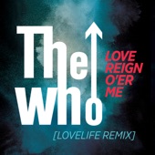 The Who - Love Reign O'er Me