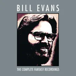 The Complete Fantasy Recordings - Bill Evans