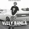 Velly Banda - Single album lyrics, reviews, download