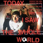 Pierce the Veil - Today I Saw the Whole World