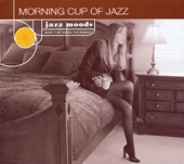 Jazz Moods: Morning Cup of Jazz, 1999