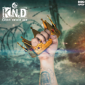 Kings Never Die - King ND