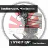 Stream & download Streetfight the Remixes - Single