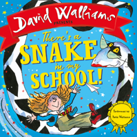 David Walliams - There’s a Snake in My School! artwork