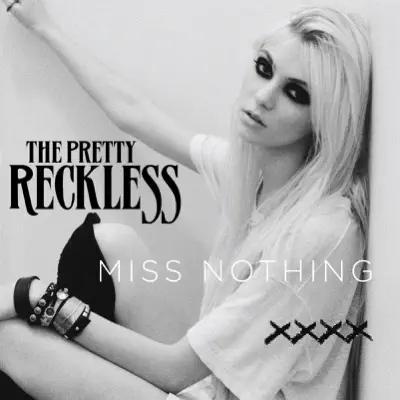 Miss Nothing (UK Version) - EP - The Pretty Reckless