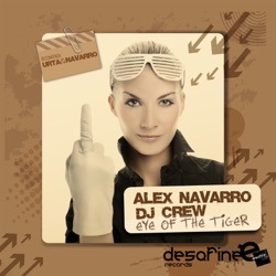 Alex Navarro & DJ Crew - Eye of the Tiger