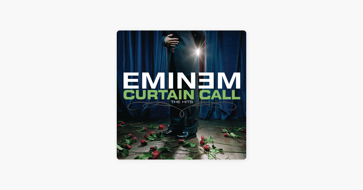 Curtain call. Eminem. Curtain Call. The Hits. 2005. Eminem Curtain Call 2. Эминем куртайн колл. Eminem Curtain Call.