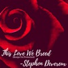 This Love We Breed - Single
