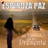 Mi Pasado en Mi Presente album lyrics, reviews, download