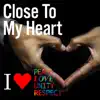 Close to My Heart (Radio Edit) - Single album lyrics, reviews, download
