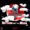 Nothing But the Moon album lyrics, reviews, download