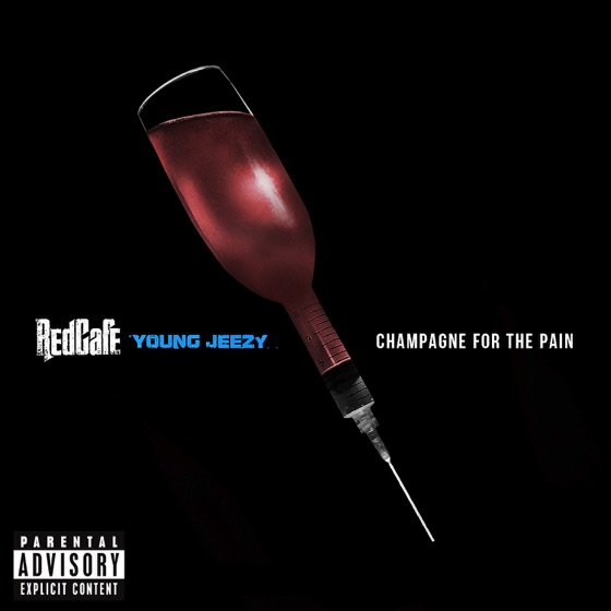 Cover artwork for Champagne for the Pain (feat. Young Jeezy)