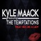 Treat Her Like a Lady (feat. The Temptations) - Kyle Maack lyrics