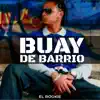 Stream & download Buay De Barrio - Single