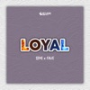 Loyal - Single, 2022