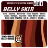 Greensleeves Rhythm Album #31: Belly Skin