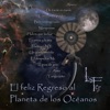 El feliz Regreso al Planeta de los Océanos