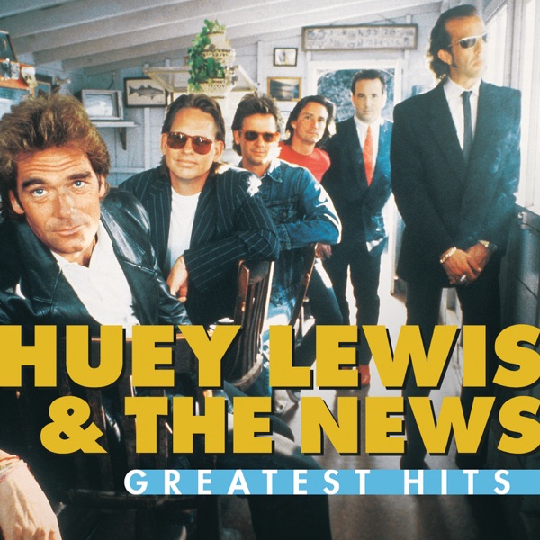 Greatest Hits (Remastered) - Huey Lewis and the News