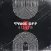 Take Off Riddim - EP album lyrics, reviews, download