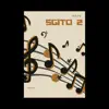 Sgito 2 - Single album lyrics, reviews, download